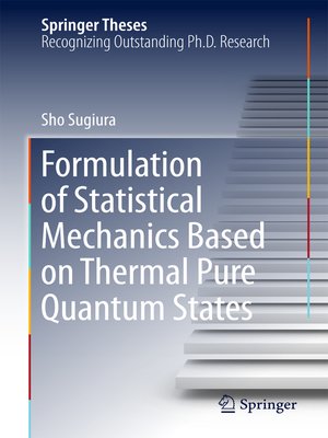 cover image of Formulation of Statistical Mechanics Based on Thermal Pure Quantum States